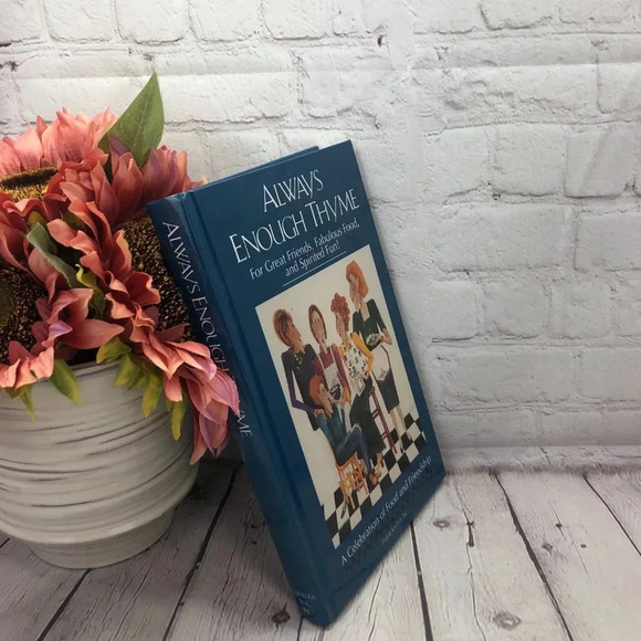 Autographed ALWAYS ENOUGH THYME cookbook 2003 - Picture 2 of 9